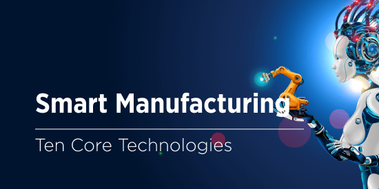 Smart Manufacturing Technologies: Redefining the Future of Industry